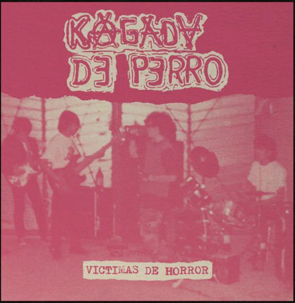 Kagada De Perro - Victimas De Horror LP